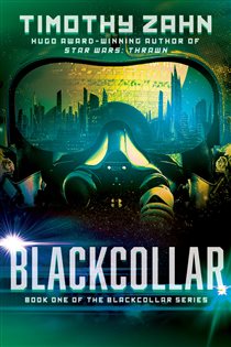 Book cover: Blackcollar (Book 1 of The Blackcollar Series) by Timothy Zahn (preview)