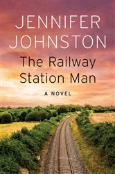 The Railway Station Man: A Novel