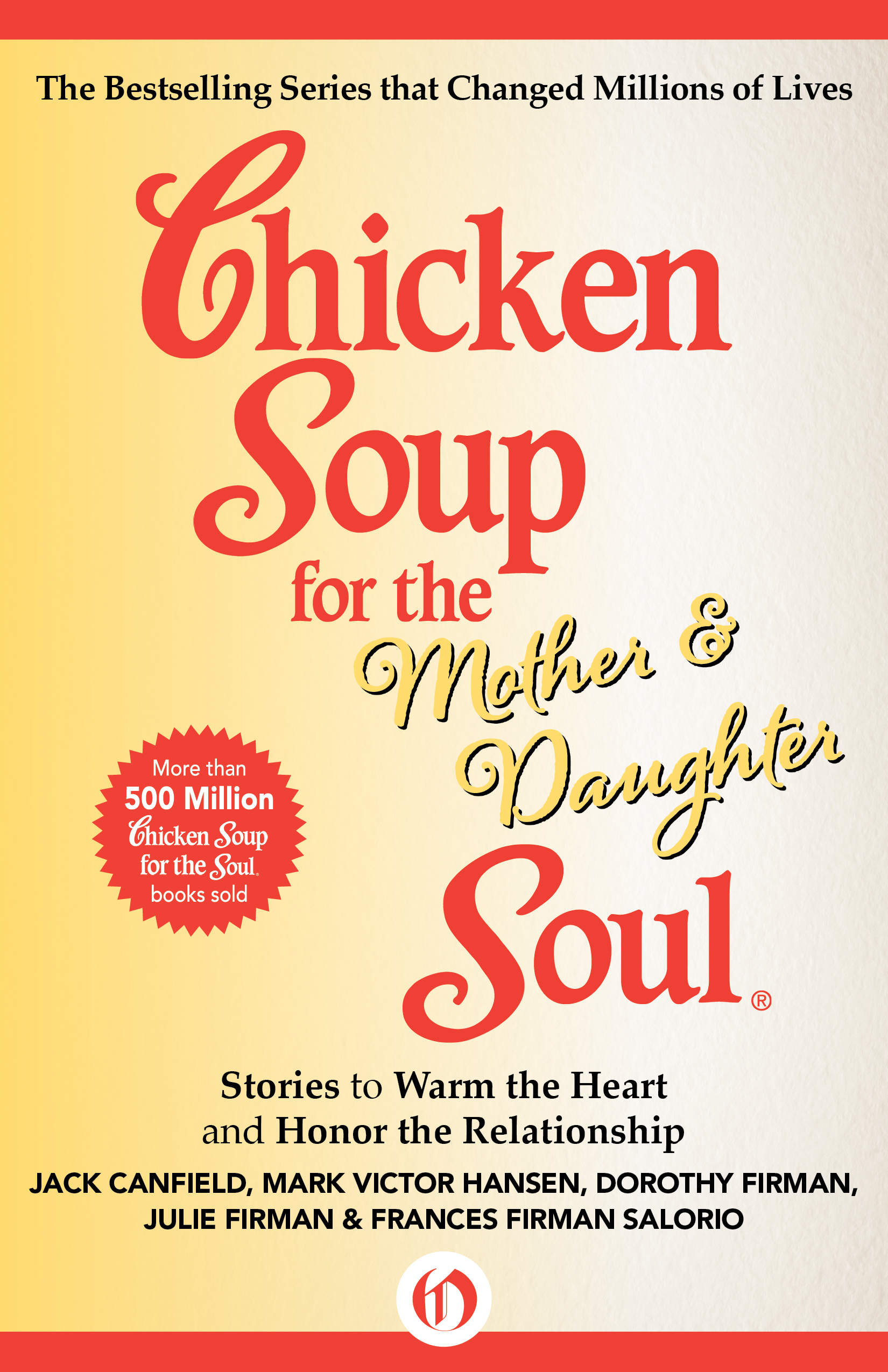 Chicken Soup for Every Mom's Soul eBook by Jack Canfield, Mark