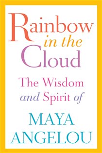 Book cover: Rainbow in the Cloud, by Maya Angelou (preview)