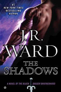 Book cover: The Shadows (Book 13 of Black Dagger Brotherhood) by J.R. Ward (preview)