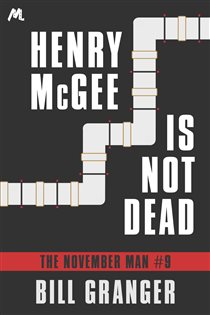 Book cover: Henry McGee is Not Dead, by Bill Granger (preview)