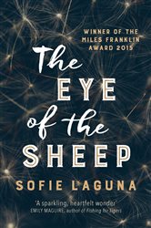 Book cover: The Eye of the Sheep, by Sofie Laguna (preview)