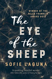 Book cover: The Eye of the Sheep, by Sofie Laguna (preview)