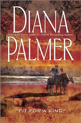 Book cover: Fit for a King, by Diana Palmer (preview)