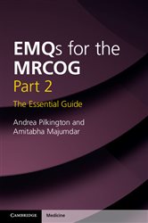 EMQs for the MRCOG Part 2: The Essential Guide