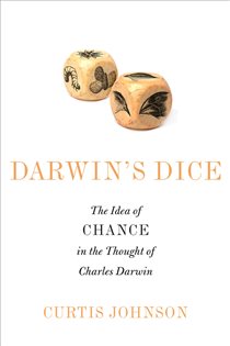 Book cover: Darwin's Dice, by Curtis Johnson (preview)