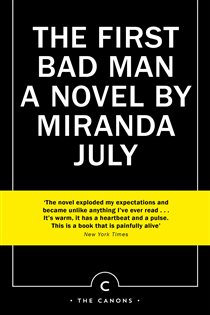Book cover: The First Bad Man, by Miranda July (preview)
