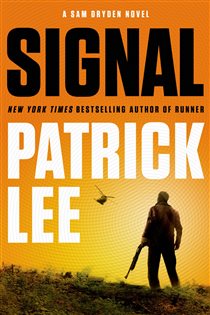 Book cover: Signal, by Patrick Lee (preview)