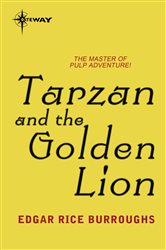 Book cover: Tarzan and the Golden Lion, by Edgar Rice Burroughs (preview)