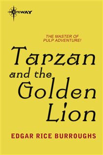 Book cover: Tarzan and the Golden Lion, by Edgar Rice Burroughs (preview)