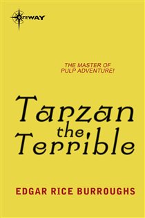 Book cover: Tarzan the Terrible, by Edgar Rice Burroughs (preview)