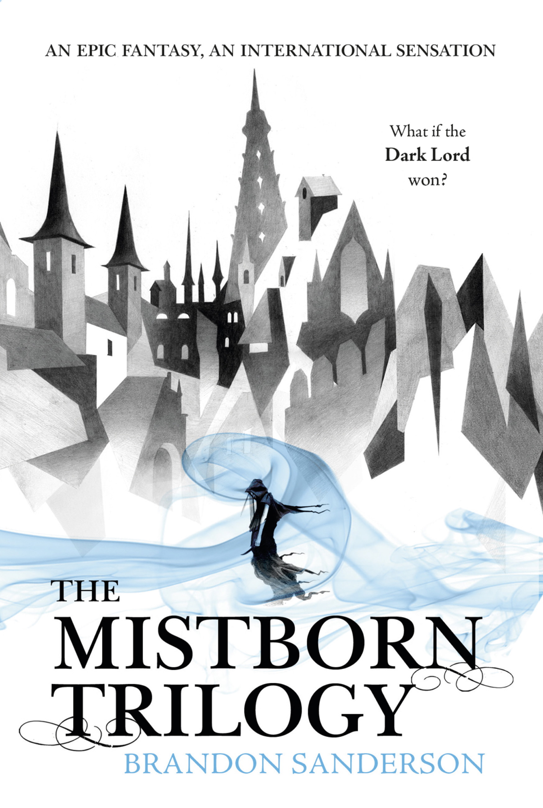 Mistborn trilogy by Brandon Sanderson