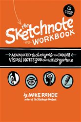 Book cover: Sketchnote Workbook, The, by Mike Rohde (preview)