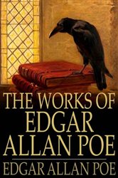 Book cover: The Works of Edgar Allan Poe, by Edgar Allan Poe (preview)