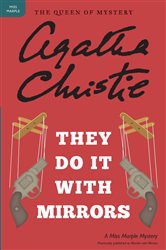 Book cover: They Do It With Mirrors (Book 5 of Miss Marple Mysteries) by Agatha Christie (preview)