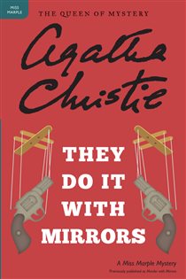 Book cover: They Do It With Mirrors (Book 5 of Miss Marple Mysteries) by Agatha Christie (preview)