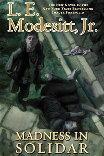 Book cover: Madness in Solidar (Book 9 of The Imager Portfolio) by Modesitt, Jr., L. E. (preview)