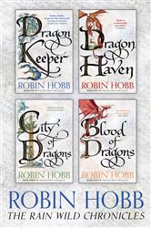 Book cover: The Rain Wild Chronicles, by Robin Hobb (preview)