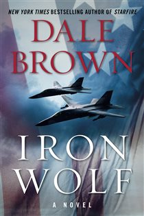 Book cover: Iron Wolf (Book 3 of Brad McLanahan) by Dale Brown (preview)