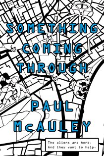 Book cover: Something Coming Through, by Paul McAuley (preview)