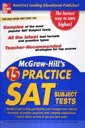Book cover: McGraw-Hill's 15 Practice SAT Subject Tests, by McGraw Hill (preview)
