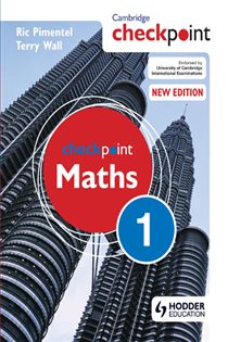 Book cover: Cambridge Checkpoint Maths Student's Book 1, by Terry Wall (preview)