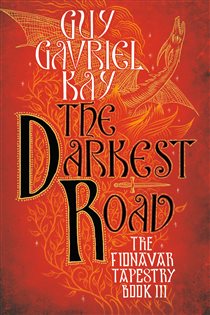 Book cover: The Darkest Road (Book 3 of Fionavar Tapestry) by Guy Gavriel Kay (preview)