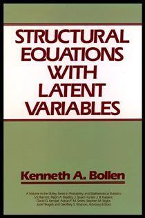 Book cover: Structural Equations with Latent Variables, by Kenneth A. Bollen (preview)