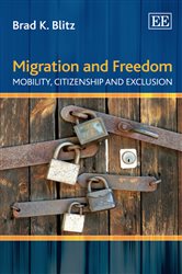Migration and Freedom: Mobility, Citizenship and Exclusion