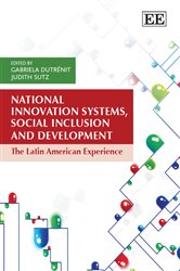 National Innovation Systems, Social Inclusion and Development: The Latin American Experience