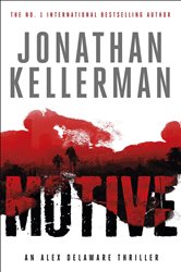 Book cover: Motive (Alex Delaware series, Book 30) (Book 30 of Alex Delaware) by Jonathan Kellerman (preview)