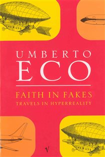 Book cover: Faith in Fakes, by Umberto Eco (preview)