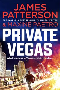 Book cover: Private Vegas (Book 9 of Private) by James Patterson (preview)