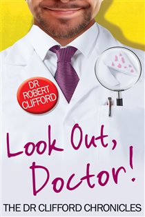 Book cover: Look Out, Doctor!, by Robert Clifford (preview)