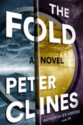 Book cover: The Fold, by Peter Clines (preview)