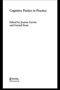 Book cover: Cognitive Poetics in Practice, edited by Joanna Gavins (preview)