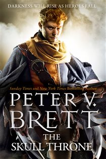 Book cover: The Skull Throne (Book 4 of The Demon Cycle) by Peter V. Brett (preview)