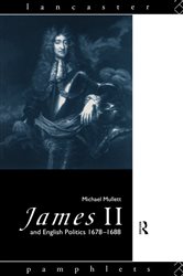 Book cover: James II and English Politics 1678-1688, by Michael Mullett (preview)