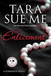 Book cover: The Enticement: Submissive 4, by Tara Sue Me (preview)