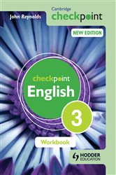 Book cover: Cambridge Checkpoint English Workbook 3, by John Reynolds (preview)