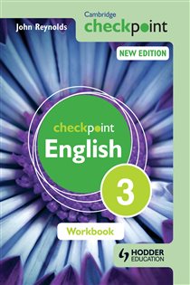 Book cover: Cambridge Checkpoint English Workbook 3, by John Reynolds (preview)