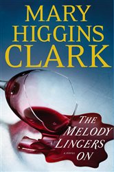 Book cover: The Melody Lingers On, by Mary Higgins Clark (preview)