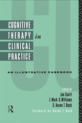 Book cover: Cognitive Therapy in Clinical Practice, edited by Jan Scott (preview)