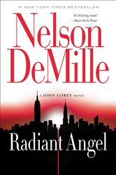 Book cover: Radiant Angel (Book 7 of A John Corey Novel) by Nelson DeMille (preview)