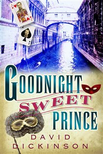 Book cover: Goodnight Sweet Prince (Book 1 of Lord Francis Powerscourt) by David Dickinson (preview)