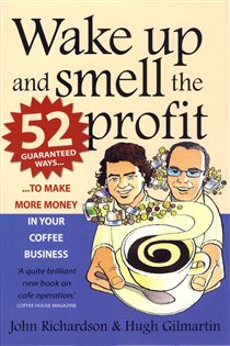 Book cover: Wake Up and Smell the Profit, by Hugh Gilmartin (preview)