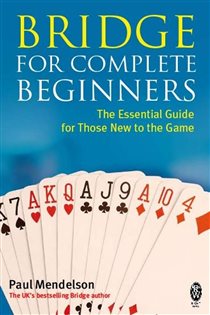 Book cover: Bridge for Complete Beginners, by Paul Mendelson (preview)