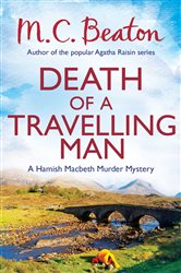 Book cover: Death of a Travelling Man (Book 9 of Hamish Macbeth) by M.C. Beaton (preview)