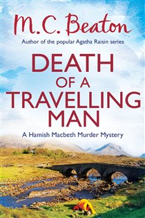 Book cover: Death of a Travelling Man (Book 9 of Hamish Macbeth) by M.C. Beaton (preview)